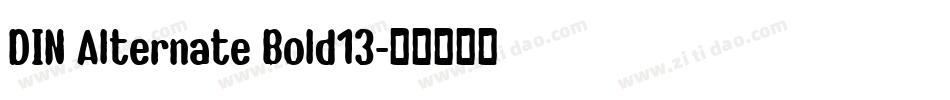 DIN Alternate Bold13字体转换
